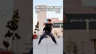 ENHYPEN  DrunkDazed DANCE TUTORIAL MIRRORED kpoptutorial [upl. by Melbourne625]