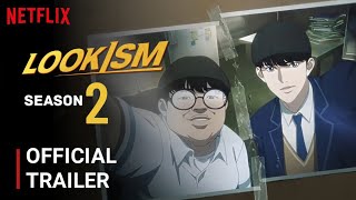 Lookism Season 2 Release Date  Lookism Season 2 Trailer  Webtoon  Netflix [upl. by Dhaf444]