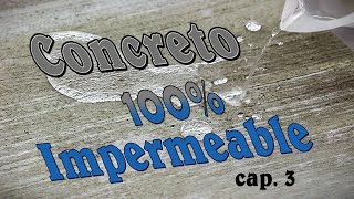 ¿Cómo hacer 💧Concreto Impermeable  capítulo 3 [upl. by Pail657]