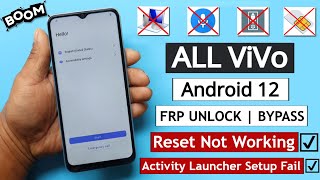 Boom  All Vivo Android 12 FRP Bypass  Reset Not Working  Activity Launcher Setup Fail Without PC [upl. by Yemac346]