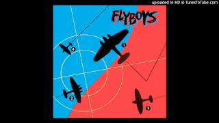 Flyboys  Picture Perfect [upl. by Alverta]