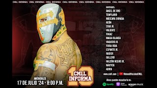 CMLL INFORMA 17 DE JULIO DE 2024 [upl. by Oleusnoc]