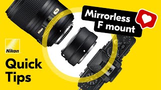 Nikon Quick Tips  How to Use DSLR Lenses on Nikon Z Series Mirrorless Cameras [upl. by Novyak]