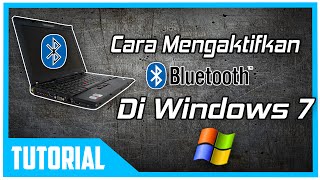 Cara Mengaktifkan Bluetooth di Windows 7 [upl. by Yna]