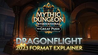 TGP 2023 Format Explained  Mythic Dungeon International [upl. by Enilrek]