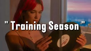 اغنية دوا ليبا الجديدة Dua lipa  Training Season مترجمة بالعربيةLyrics [upl. by Heintz416]