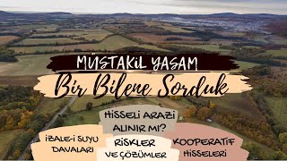 HİSSELİ ARAZİ ALINIR MI RİSKLER VE ÇÖZÜMLER KOOPERATİF HİSSLERİ🎶 BİR BİLENE SORDUK [upl. by Neitsabes]