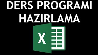 Microsoft Excel Ders Programı Hazırlama Nasıl Yapılır [upl. by Stetson]