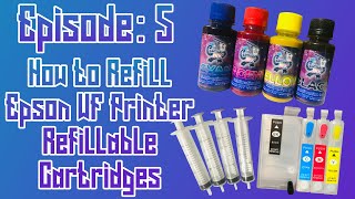 How to Refill Cartridges for Epson WF Printers EP 05 [upl. by Hutson387]