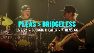 Umphrey’s McGee Pleas  Bridgeless  1222023  Athens GA [upl. by Arutnev213]