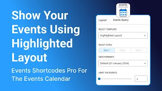 Highlighted Layout  Events Shortcodes Pro For The Events Calendar [upl. by Nalhsa]