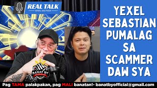 Yexel Sebastian pumalag sa SCAMMER daw sya [upl. by Nodnalb78]