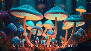 Magical Mushroom forest✨ Healing Nature Sounds Magical Flute  Sleep Healing Relax [upl. by Anpas]