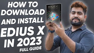 How To Download And Install Edius X In 2023  Life Time Official Edius Licence [upl. by Adnawed]