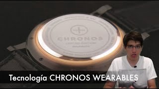 Tecnología CHRONOS  Convierte tu reloj en un SmartWatch [upl. by Acilef]