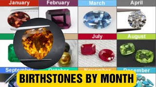 Birthstones by month and their names [upl. by Marthena]