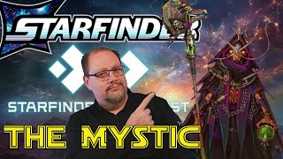 Unlocking the Mystic Class in Starfinder 2nd Edition Playtest [upl. by Tucky344]