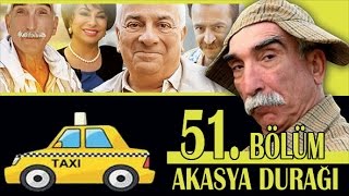 AKASYA DURAĞI 51 BÖLÜM [upl. by Zink]