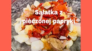 Sałatka z pieczonej papryki salatka papryka ensalada fit [upl. by Mojgan849]