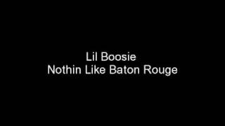 Lil Boosie Nothin Like Baton Rouge [upl. by Lorelei]