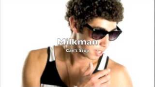 Milkman Cant Stop [upl. by Colp]