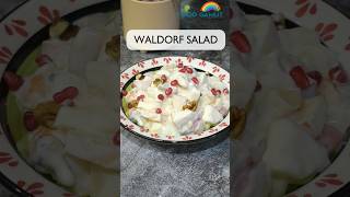 Waldorf Salad  Apple Salad  Kids Special वाल्डोर्फ सलाद  વોલડોર્ફ સલાડ shorts [upl. by Nugesulo990]