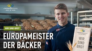 WIR SIND BROT Europameister der Bäcker  Simon Sailer [upl. by Pearlstein]