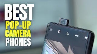 Top 5 Best Popup Camera Phones Of 2023 [upl. by Aralk]