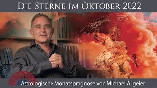 Ein Monat voller Leidenschaft Oktober 2022  Astrologische Monatsprognose von Michael Allgeier [upl. by Aiva]