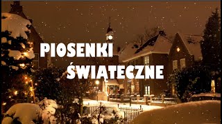 🎄 SKŁADANKA ŚWIĄTECZNA 🎅 POLISH CHRISTMAS SONGS 🔔 PIOSENKI ŚWIĄTECZNE 🎄 [upl. by Ilrebmik]