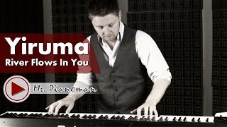 Yiruma  River Flows In You Piano Instrumental Cover by Mr Pianoman [upl. by Ztirf]