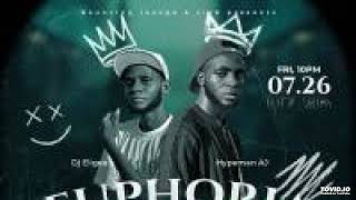 EUPHORIA HYPE MIX DJ ELIGEE X HYPEMAN AJ [upl. by Fasta879]