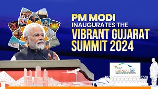 LIVE PM Modi inaugurates the Vibrant Gujarat Summit 2024 in Gandhinagar Gujarat [upl. by Ogata]