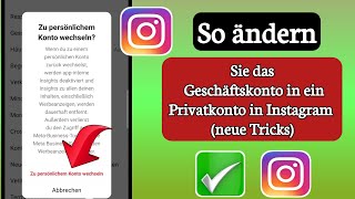 So ändern Sie das Geschäftskonto in ein Privatkonto in Instagram neue Tricks [upl. by Jory82]