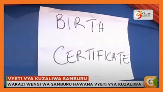 Shirika lisilo la serikali lapeleka huduma ya kupata vyeti vya kuzaliwa Samburu [upl. by Adest104]