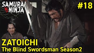 ZATOICHI The Blind Swordsman Season 2 Full Episode 18  SAMURAI VS NINJA  English Sub [upl. by Sillsby]