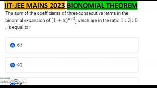 The sum of the coefficients of three consecutive terms in the binomial expansion of 1xn2 [upl. by Ruberta]