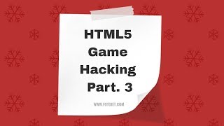 3 How to hack HTML5 Games  Creating Userscripts [upl. by Carney]