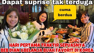 HARI PERTAMA BERSAMA BEB DianBara DAPAT HADIAH ampMAKAN SEPUASNYA LANGSUNG BELANJA BUAH FAVORIT [upl. by Arahas]