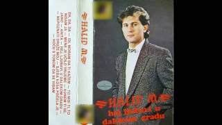 Halid Muslimovic  Idi moram da ti kazem  Audio 1984 HD [upl. by Lonny818]