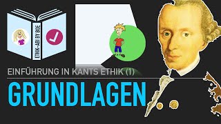 Immanuel Kant  Grundlagen seiner Ethik [upl. by Daberath]