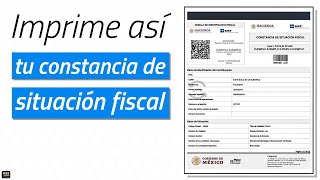 Constancia de Situación Fiscal 2024 Tutorial PASO A PASO para descargarla e imprimirla [upl. by Nelon]