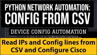 Python  Read Device IPs and Config lines from CSV file and send config over SSH Network Automation [upl. by Davenport]