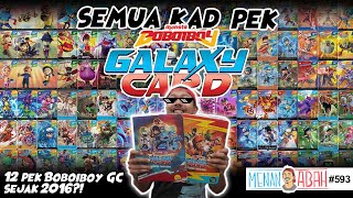 SEMUA KAD dari 12 pek BOBOIBOY GALAXY CARD sejak 2016 Pek mana korang suka Menan Abah Ep594 [upl. by Markson]