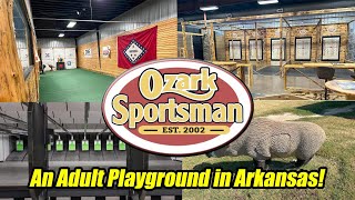 Ozark Sportsman An Adult Playland in Arkansas [upl. by Naes]