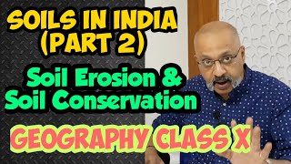 Soils in India Part 2  ICSE Geography  Soil Erosion and Soil Conservation  T S Sudhir [upl. by Perice629]