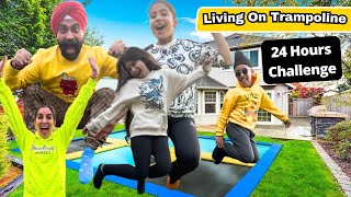 Living On Trampoline  24 Hours Challenge  Ramneek Singh 1313  RS 1313 VLOGS [upl. by Boycey]