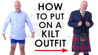 How to Put On a Kilt Outfit  Head to Toe Complete Guide [upl. by Kumagai142]