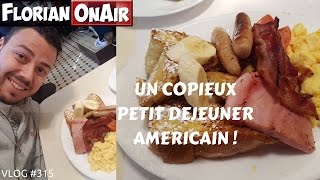 Je ne mange plus après un PETIT DEJEUNER AMERICAIN  VLOG 316 [upl. by Yolande920]