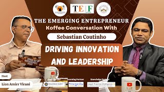 Driving Innovation and Leadership with Sebastian Coutinho  Koffee Conversation TEIF [upl. by Alyac]